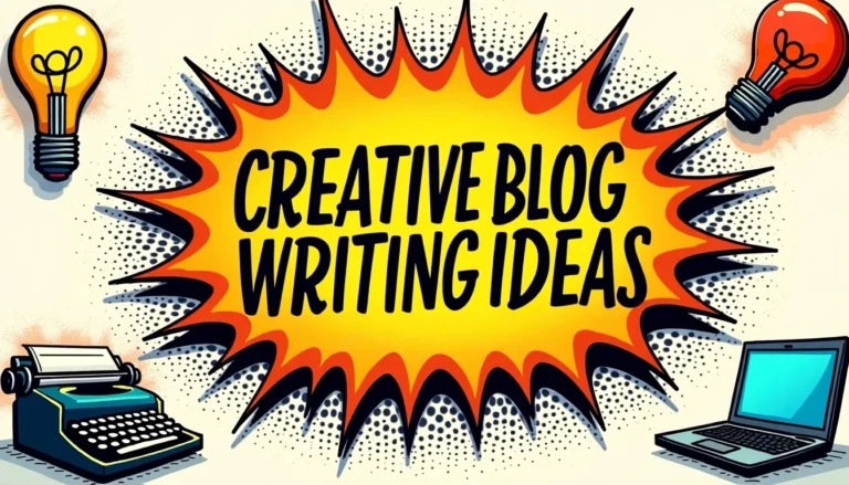 250 Creative Blog Writing Ideas That Will Engage Your Followers